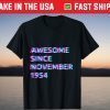 Awesome Since November 1954 67th Birthday 67 Years Old T-Shirt