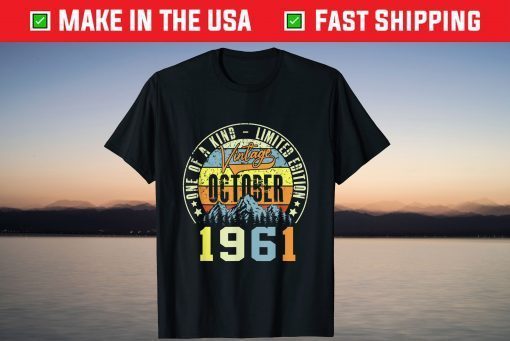 Awesome Since October 1961 One Of A Kind Limited Edition Official Shirt