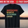 Awesome Since October 1969 52nd Birthday 52 Years Old Classic Shirt
