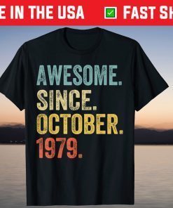 Awesome Since October 1979 42th Birthday 2021 Shirt