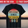 Awesome Since October 1980 41th Birthday Tee Shirt