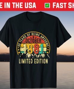 Awesome Since October 1981 40th Birthday 2021 Shirt