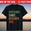 Awesome Since October 1982 39th Birthday 39 Years Old Tee Shirt