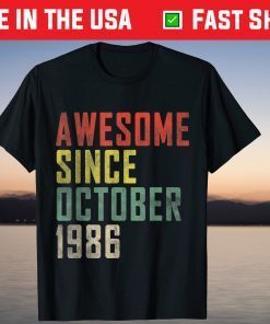 Awesome Since October 1986 35th Birthday 35 Years Old 2021 Shirt