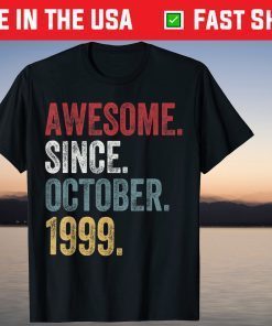 Awesome Since October 1999 22st Birthday Gift Shirt