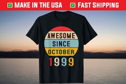 Awesome Since October 1999 22th Birthday 22 Year Old Tee Shirt