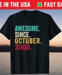 Awesome Since October 2000 21st Birthday 21 Year Old Tee Shirt