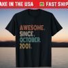 Awesome Since October 2001 20th Birthday Tee Shirt