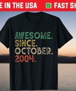 Awesome Since October 2004 17th Birthday 17 Years Old Gift Shirt