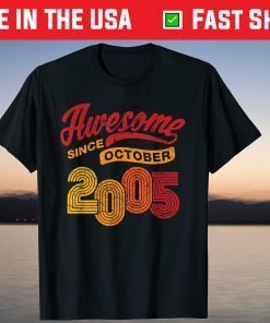 Awesome Since October 2005 16 Years Old 16th Birthday Gift T-Shirt