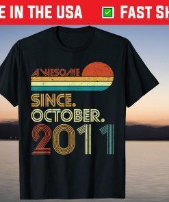 Vintage Awesome Since October 2011 10 Years Old Gift T-Shirt