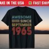 Awesome Since September 1965 56th Birthday Classic Shirt