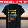 Awesome Since September 1971 50th Birthday 50 Years Old Tee Shirt