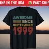 Awesome Since September 1999 22nd Birthday Classic Shirt