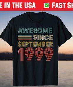 Awesome Since September 1999 22nd Birthday Tee Shirt