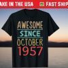 Awesome since October 1957 64rd Birthday Gift Shirt