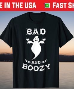 Bad And Boozy Ghost Drink in Halloween Shirt