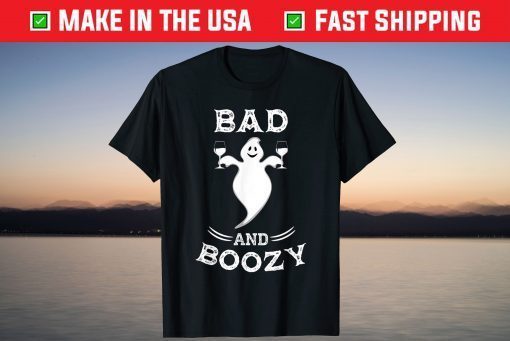 Bad And Boozy Ghost Drink in Halloween Shirt