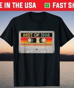 Best Of 1968 53rd Birthday Cassette Tape Vintage Gift Shirt