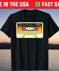 Best of October 1985 Birthday Cassette Mix Tape Classic Shirt