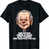 Biden One Nation Under A Fraud With Tyranny Biden Gift Shirt