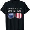 Biden The Buck Stops With Me Official Shirt