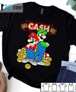 Black Joe Dirt Super Cash Bros Mario Gift Shirt