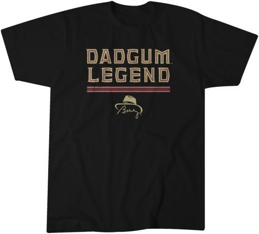 Bobby Bowden Dadgum Legend 2021 Shirt