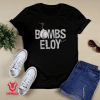 Bombs Eloy Eloy Jiménez Gift T-Shirt