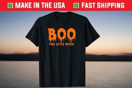 Boo You Little Witch Halloween Merch Tee Shirt