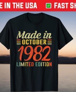 Born October 1982 Birthday Made in 1982 39 Years Old Tee Shirt