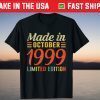 Born October 1999 Birthday Made in 1999 22 Years Old Gift Shirts