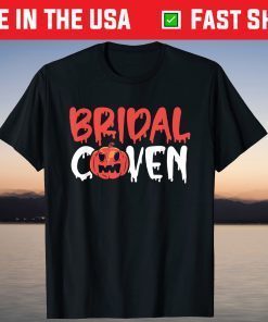 Bridal Coven Halloween Witch Bride Squad Wedding Day Party Tee Shirt