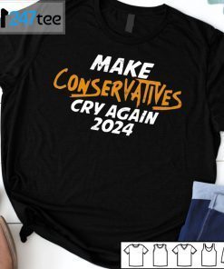 Brown Eyed Susan Make Conservatives Cry Again 2024 Gift Shirt