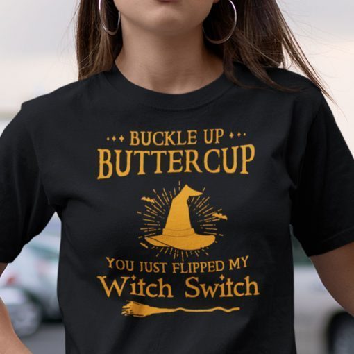 Suck It Up Buttercup T Shirt