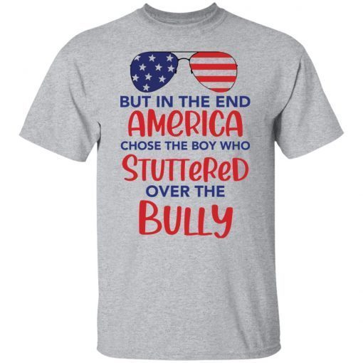 But in the end America chose the boy Classic Shirt