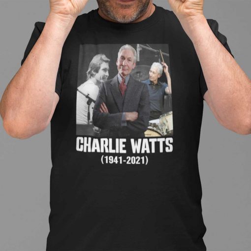 Charlie Watts 1941- 2021 Us 2021 Shirt