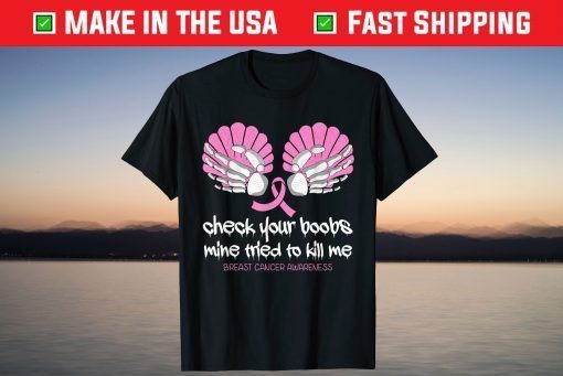 Check Your Boobs Skeleton Hand Seashells Breast Cancer Month Classic T-Shirt