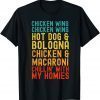 Chicken Wing Chicken Wing Hot Dog and Bologna Unisex Shirt
