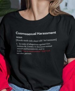 Cuomosexual Harassment Definition Official Shirt