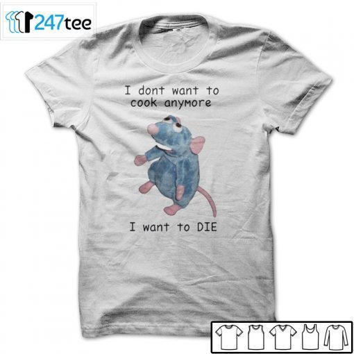 Cute Mouse I Dont Want To Cook Anymore U Want To Die Unisex T-Shirt