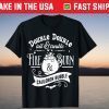 Double Double Toil And Trouble, Fire Burn And Caldron Bubble Us 2021 Shirt