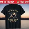 Dust 'Em Off ladies It's Riding Season T-Shirt