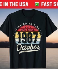 Epic Since October 1987 34 Years Old 34th Birthday Tee Shirt