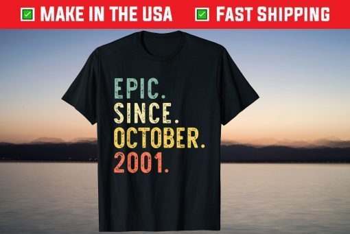 Epic Since October 2001 20th Birthday 20 Years Old 2021 Shirt