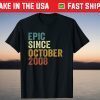 Epic Since October 2008 13 Years Old Us 2021 Shirt
