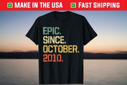 Epic Since October 2010 11 Years Old Classic T-Shirt