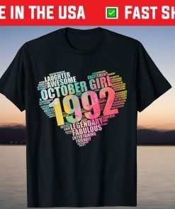 Fabulous October 1992 Girl Legendary & Awesome Big Heart 2021 Shirt