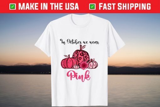 Fall Season In October We Wear Pink Leopard Pumpkin Gift Shirt