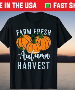 Farm Fresh Autumn Harvest Autumn Tee Shirt
